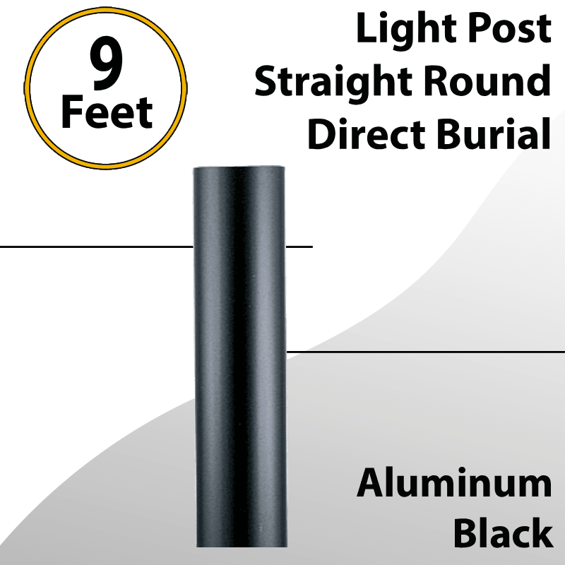 Light Post Straight Round Aluminum Black Direct Burial 9Ft x 3.0" OD